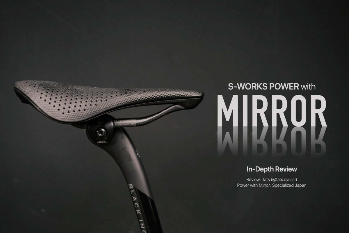 S-Works Power with Mirrorレビュー：3Dプリント×ショートノーズサドル 