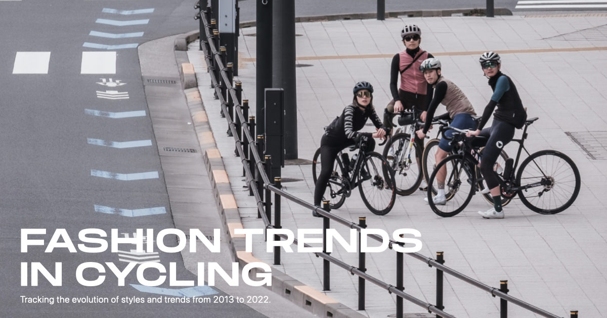 A Decade of Cycling Clothing: Changing Trends and What Lies Ahead - LOVE  CYCLIST