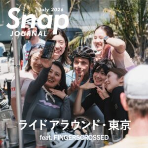 Snap Journal【2026年7月】- ライドアラウンド東京。